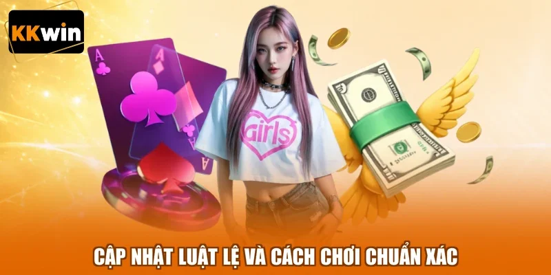 cap nhat luat le va cach choi chuan xac Cập nhật luật lệ và cách chơi chuẩn xác