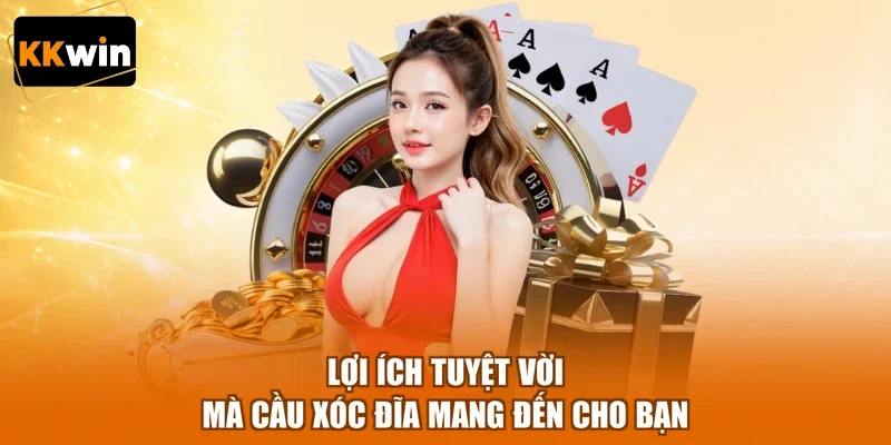 Lợi ích tuyệt vời mà cầu xóc đĩa mang đến cho bạn